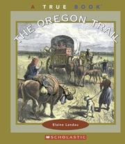 The Oregon Trail by Elaine Landau