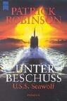 Cover of: Unter Beschuss. USS Seawolf.