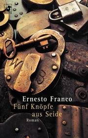 Cover of: Fünf Knöpfe aus Seide.