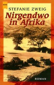 Nirgendwo in Afrika by Stefanie Zweig