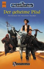 Cover of: Der geheime Pfad by Alexander Huiskes