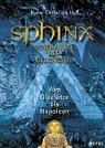 Cover of: Sphinx 6. Geheimnisse der Geschichte. Vom Gladiator bis Napoleon.