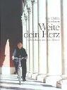 Cover of: Weite dein Herz. Lebenskunst aus dem Kloster.