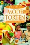 Cover of: Modetorten ohne zu backen.