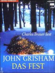 Cover of: Das Fest. 3 Cassetten. by John Grisham, John Grisham