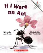 Cover of: If I Were an Ant (Rookie Readers) by Amy Moses
