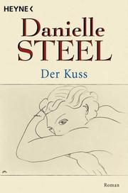 The kiss by Danielle Steel