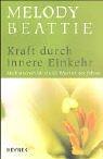 Cover of: Kraft durch innere Einkehr. Meditationen für die 52 Wochen des Jahres. by Melody Beattie
