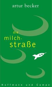 Cover of: Die Milchstraße: Erzählungen