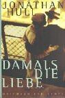 Cover of: Damals, die Liebe.