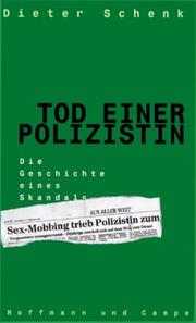 Cover of: Tod einer Polizistin. Die Geschichte eines Skandals. by Dieter Schenk