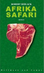 Afrikasafari by Robert Sedlack