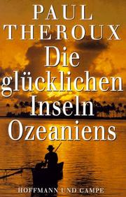 Cover of: Die glücklichen Inseln Ozeaniens.