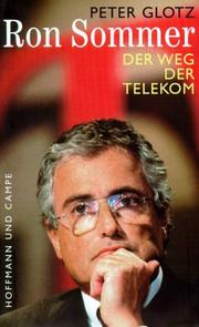 Ron Sommer. Der Weg der Telekom by Peter Glotz