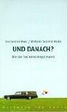 Cover of: Und danach?