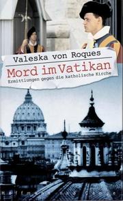 Cover of: Mord im Vatikan by Valeska von Roques
