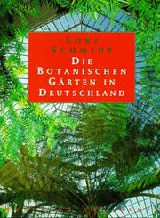 Cover of: Die Botanischen Gärten in Deutschland.