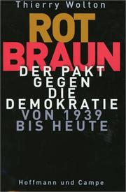 Cover of: Rot- Braun. Der Pakt gegen die Demokratie von 1939 bis heute.