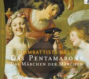 Cover of: Das Pentamarone. CD. Das Märchen der Märchen. by Giambattista Basile
