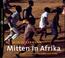 Cover of: Mitten in Afrika. 5 CDs. Zu Hause zwischen Paradies und Hölle.