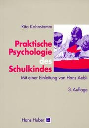 Cover of: Praktische Psychologie des Schulkindes. Eine Einführung. by Rita Kohnstamm