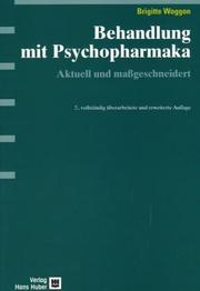 Cover of: Behandlung mit Psychopharmaka. Aktuell und maßgeschneidert.