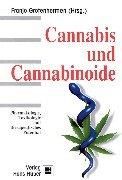 Cover of: Cannabis und Cannabinoide. Pharmakologie, Toxikologie und therapeutisches Potential.