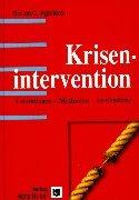 Cover of: Krisenintervention. Grundlagen - Methoden - Anwendung.