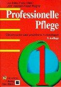 Cover of: Professionelle Pflege, 2 Bde., Bd.1, Theoretische und praktische Grundlagen