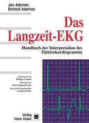 Cover of: Das Langzeit- EKG. Handbuch der Interpretation der Elektrogramms.