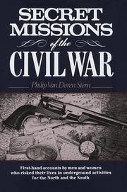 Secret missions of the Civil War by Philip Van Doren Stern