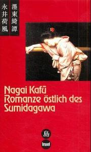 Cover of: Romanze östlich des Sumidagawa. by Kafu Nagai
