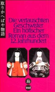 Cover of: Die vertauschten Geschwister. Ein höfischer Roman aus dem 12. Jahrhundert.