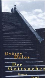 Cover of: Der Gottsucher. by György Dalos