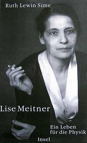 Cover of: Lise Meitner. Ein Leben für die Physik.