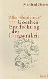 Cover of: Alles veloziferisch oder Goethes Entdeckung der Langsamkeit. by Manfred Osten