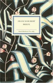 Cover of: Briefe, Gedichte, Notizen. by Franz Schubert, Rüdiger Görner