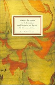 Cover of: Die Geheimnisse der Prinzessin von Kagran. Eine Legende. by Ingeborg Bachmann, Arik Brauer