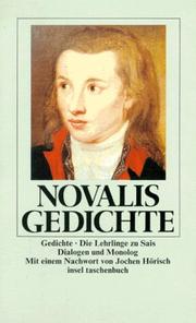 Cover of: Gedichte. Die Lehrlinge zu Sais. Dialogen und Monolog.