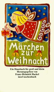 Cover of: Märchen zur Weihnacht. Ein Hausbuch für groß und klein.