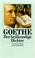 Cover of: Goethe. Der heilkundige Dichter.