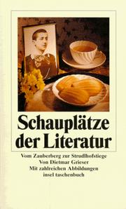 Cover of: Schauplätze der Literatur. Vom Zauberberg zur Strudlhofstiege.