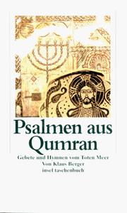 Cover of: Psalmen aus Qumran. Gebete und Hymnen vom Toten Meer.