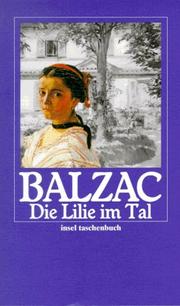 Cover of: Die Lilie im Tal. by Honoré de Balzac