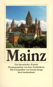 Cover of: Mainz. Ein literarisches Porträt. by Jens Frederiksen