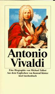 Cover of: Antonio Vivaldi. Eine Biographie. by Michael Talbot