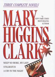 Cover of: Three complete novels by Mary Higgins Clark