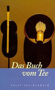 Cover of: Das Buch vom Tee by Okakura Kakuzo, Horst Hammitzsch