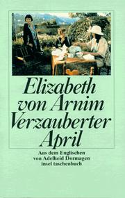 Cover of: Verzauberter April. Großdruck. by Elizabeth von Arnim, Elizabeth von Arnim