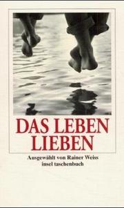 Cover of: Das Leben lieben.